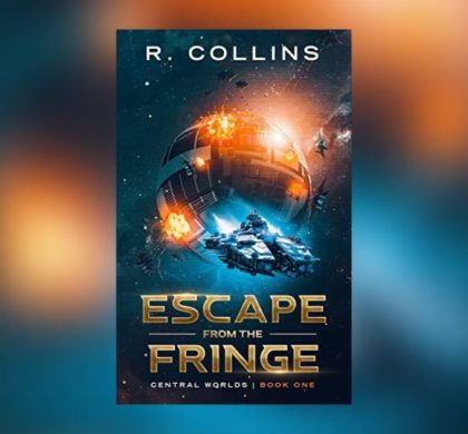 Interview with Riley Collins, Author of Escape From the Fringe
