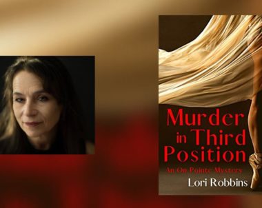 Interview with Lori Robbins, Author of Murder in Third Position