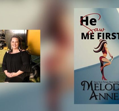 Interview with Melody Anne, Author of He Saw Me First