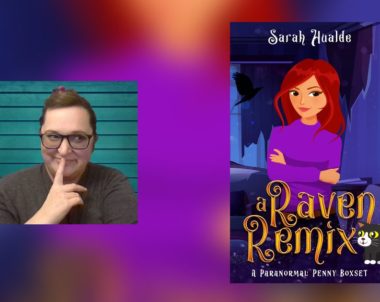 Interview with Sarah Hualde, Author of A Raven Remix