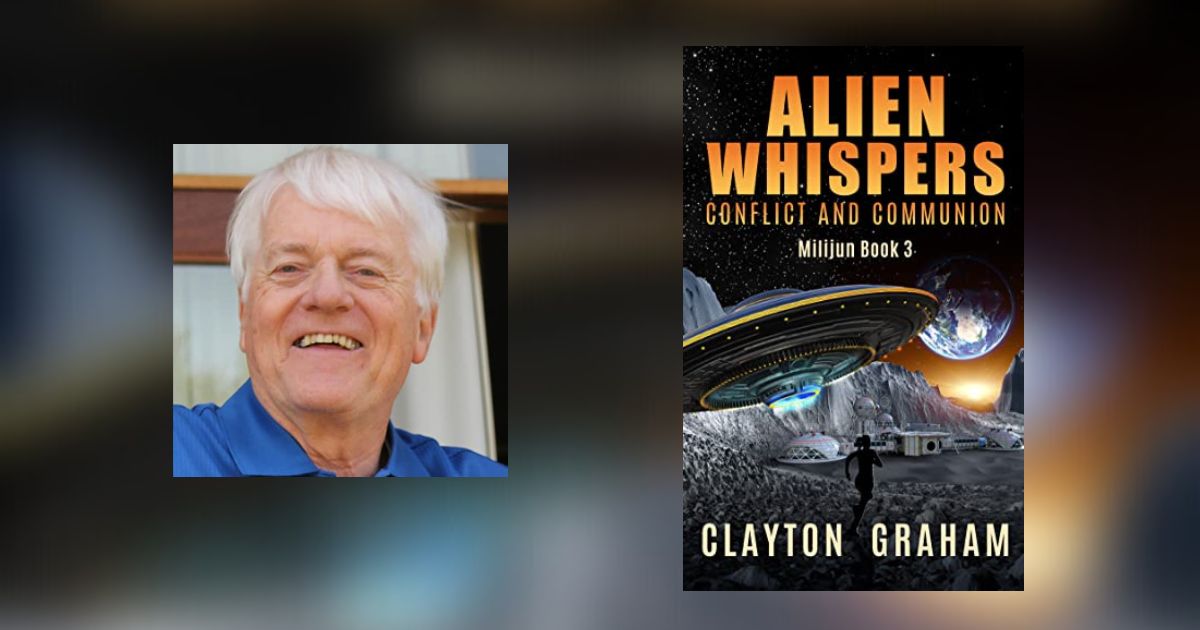 Interview with Clayton Graham, Author of Alien Whispers