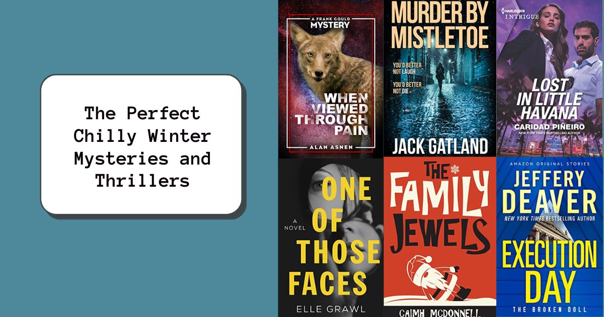 The Perfect Chilly Winter Mysteries and Thrillers