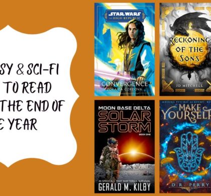 Fantasy & Sci-fi Books to Read Before the End of the Year