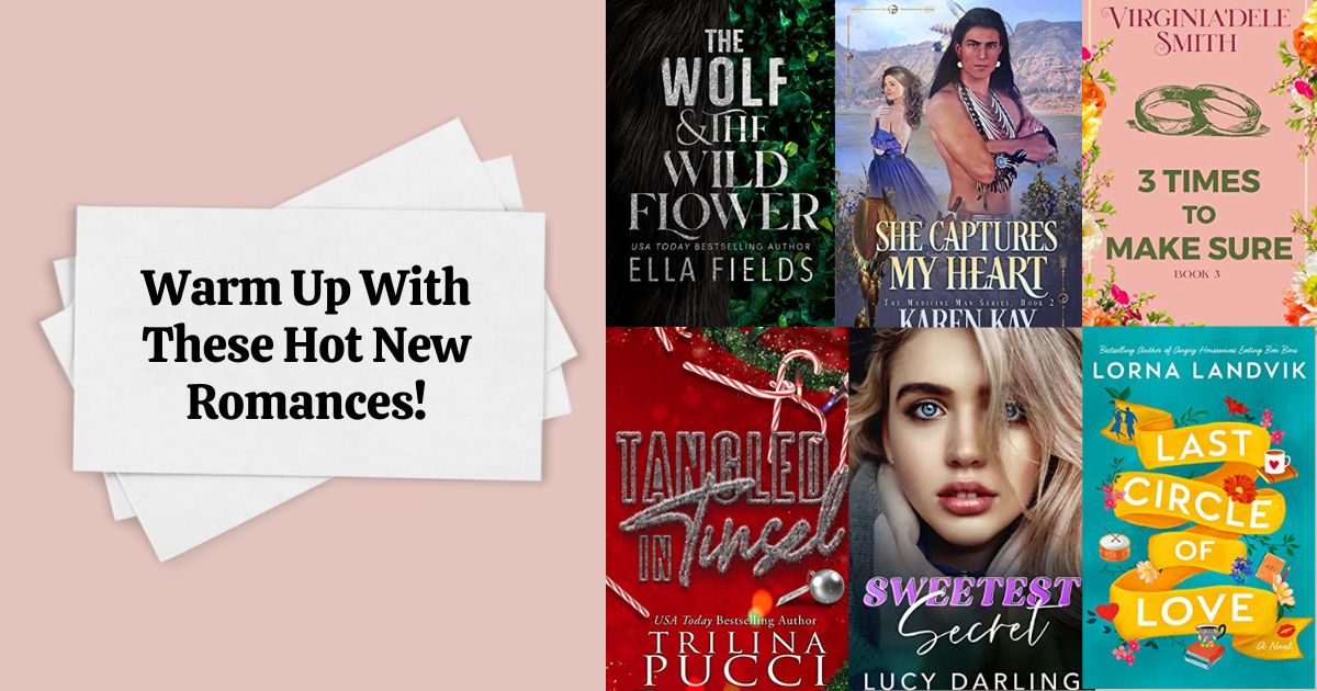 Warm Up With These Hot New Romances!