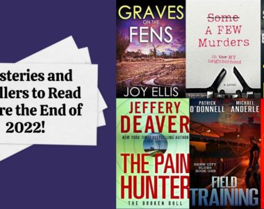 Mysteries and Thrillers to Read Before the End of 2022!