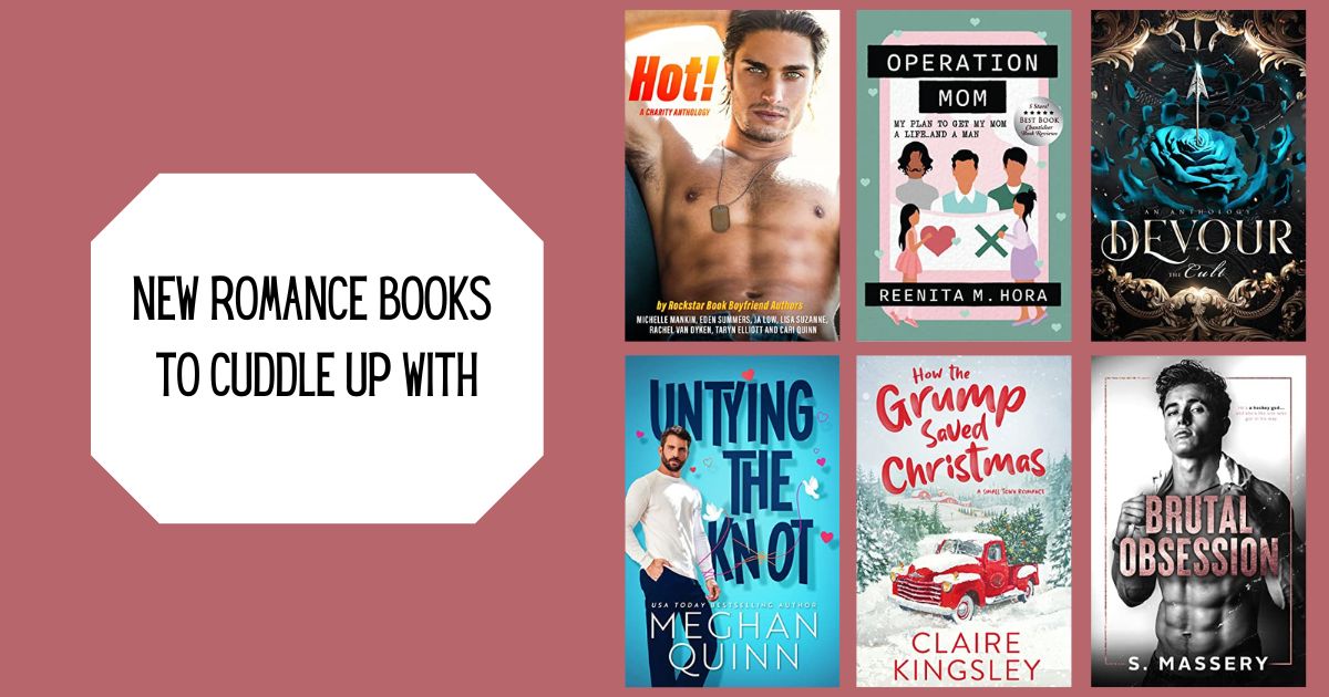 New Romance Books to Cuddle Up With