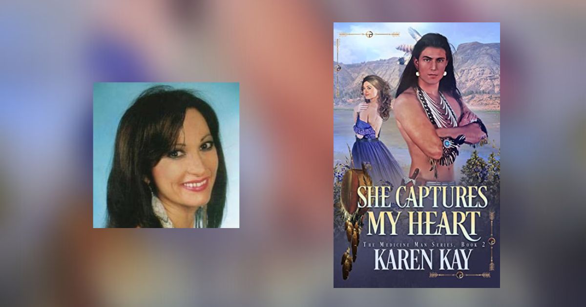 Interview with Karen Kay, Author of She Captures My Heart