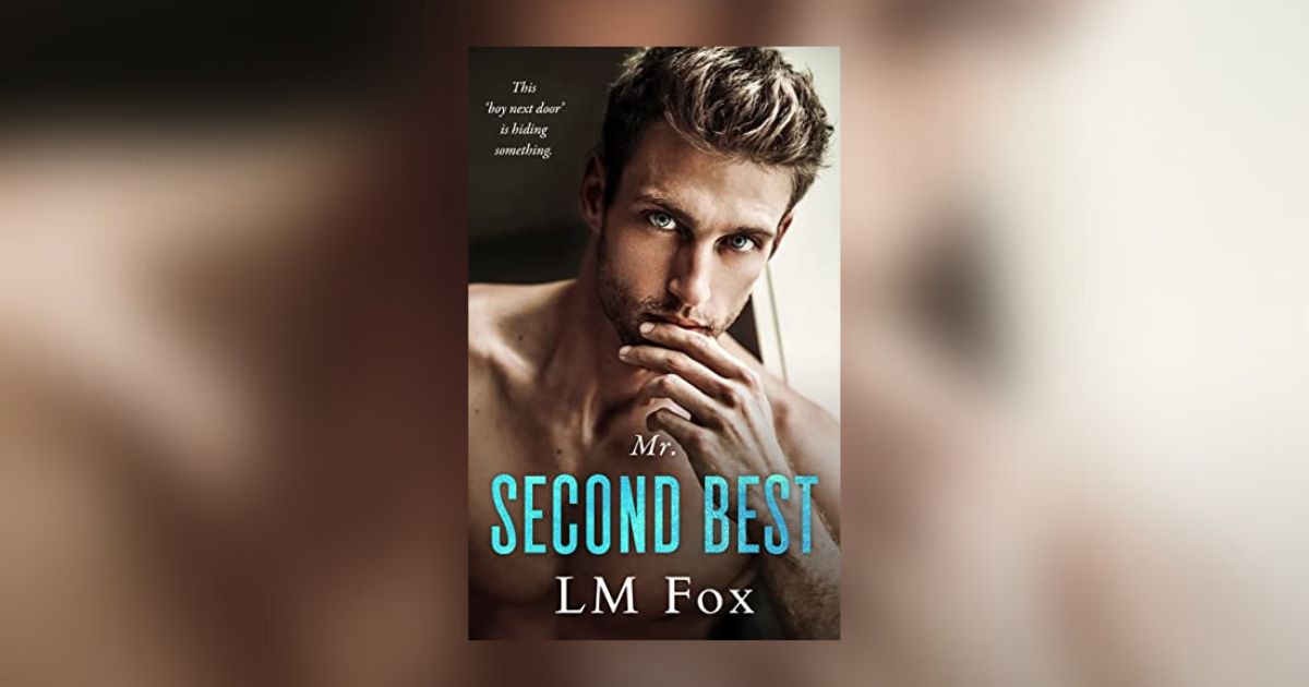 Interview with LM Fox, Author of Mr. Second Best