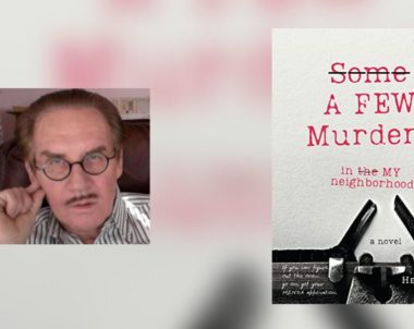 Interview with Henry Olek, Author of A Few Murders in My Neighborhood