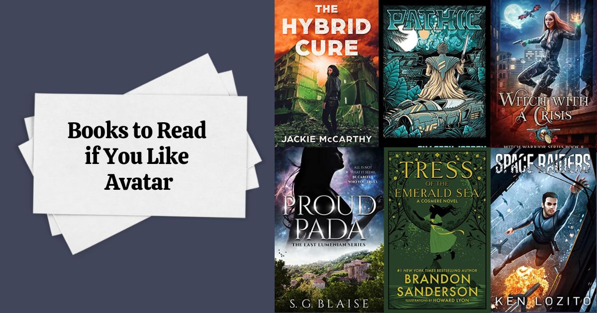 Books to Read if You Like Avatar