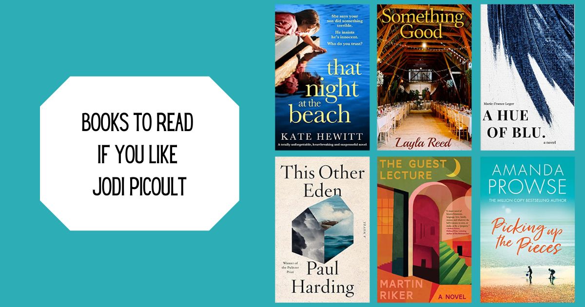 Books to Read if You Like Jodi Picoult