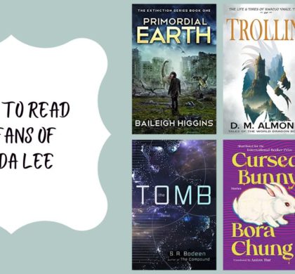 Books to Read for Fans of Fonda Lee