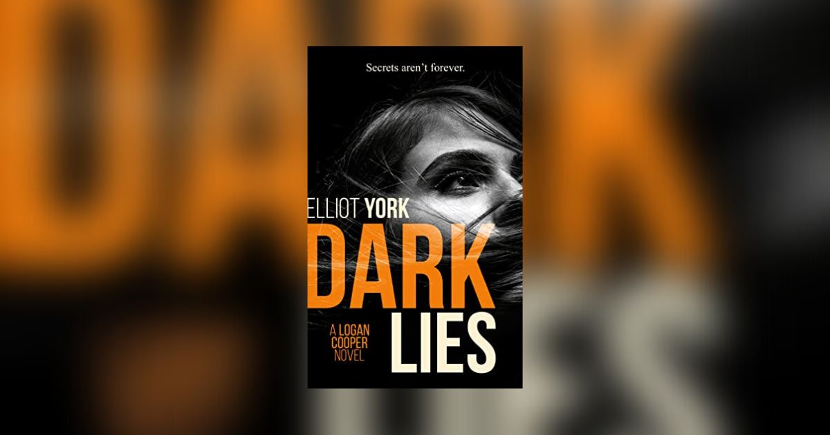 Interview with Elliot York, Author of Dark Lies