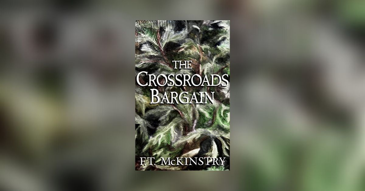 Interview with F.T. McKinstry, Author of The Crossroads Bargain