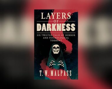 Interview with T.W. Malpass, Author of Layers of Darkness