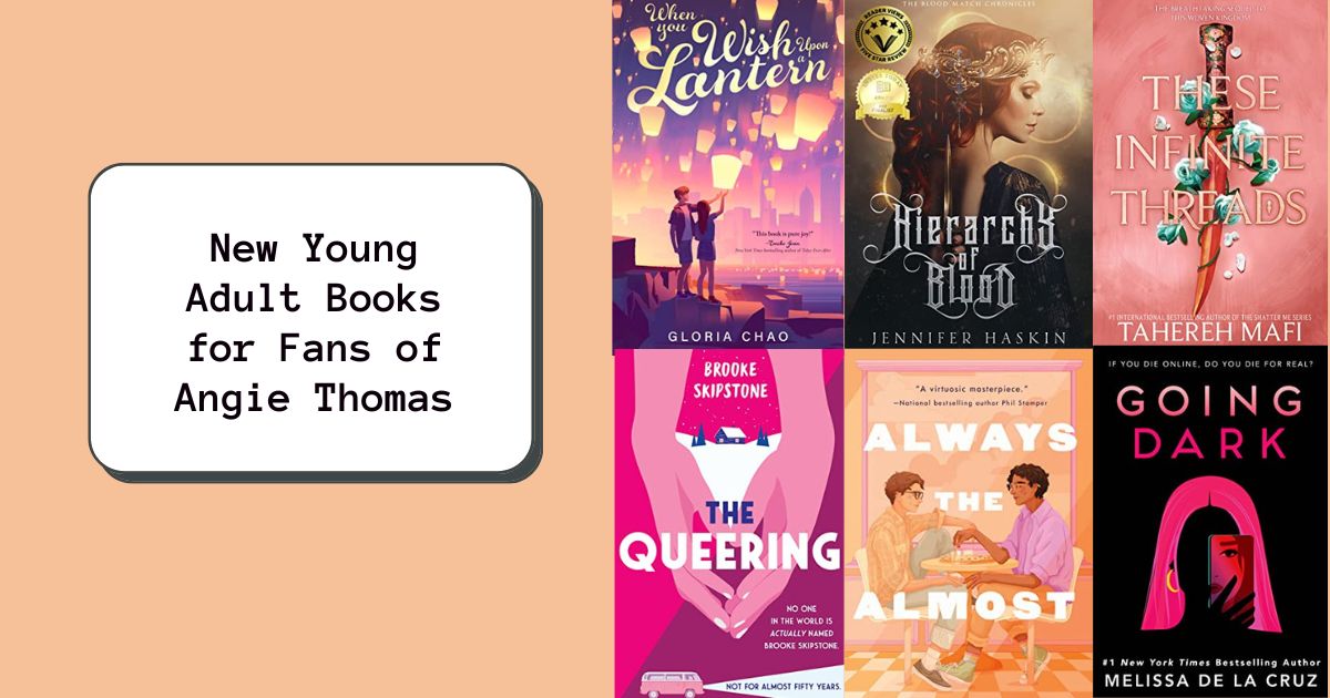 New Young Adult Books for Fans of Angie Thomas