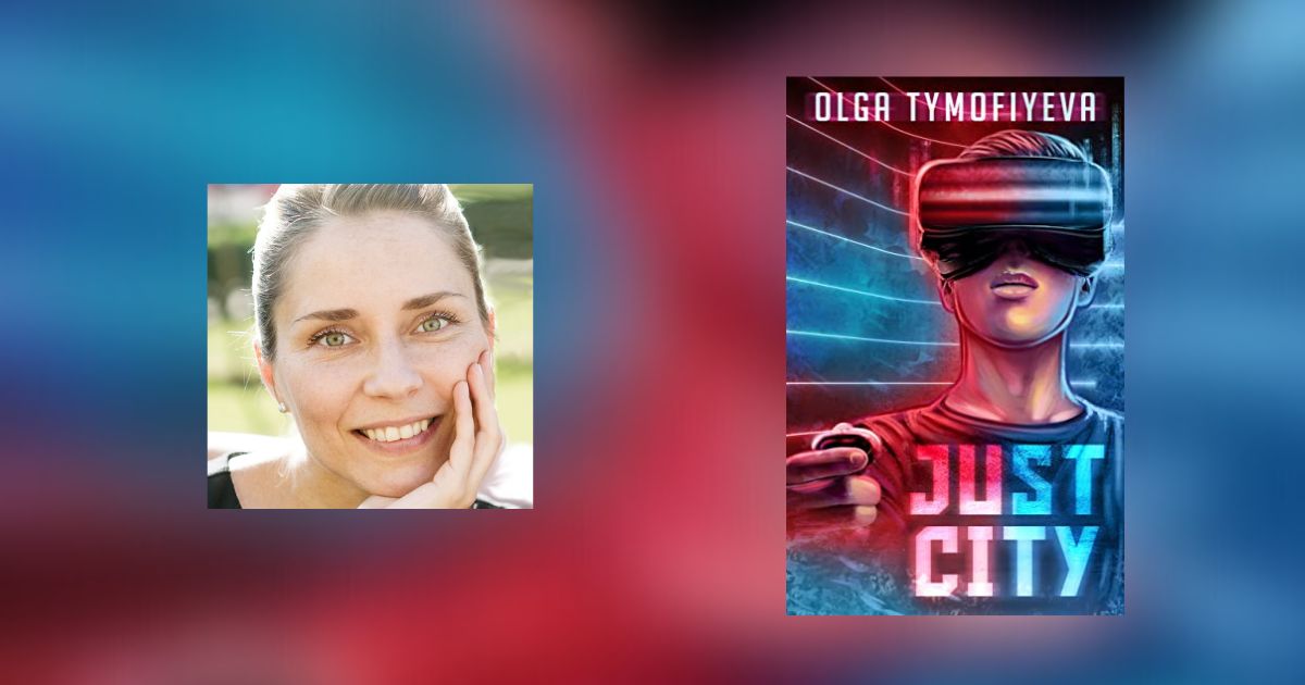 Interview with Olga Tymofiyeva, Author of Just City