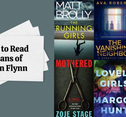 Books to Read for Fans of Gillian Flynn