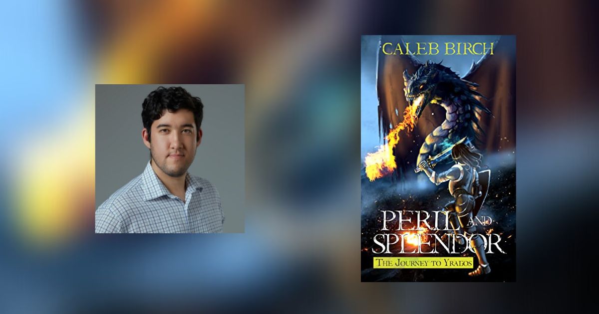 Interview with Caleb Birch, Author of Peril and Splendor