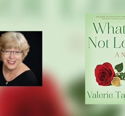 Interview with Valerie Taylor, Author of What’s Not Lost