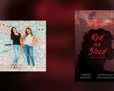 Interview with Sorboni Banerjee & Dominque Richardson, Authors of Red as Blood