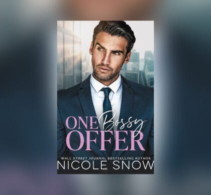 The Story Behind One Bossy Offer by Nicole Snow