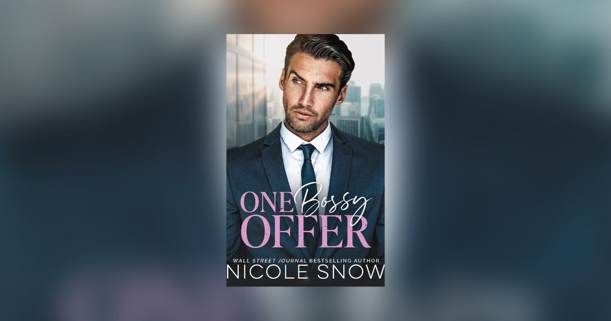 The Story Behind One Bossy Offer by Nicole Snow