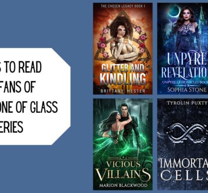 Books to Read for Fans of the Throne of Glass Series
