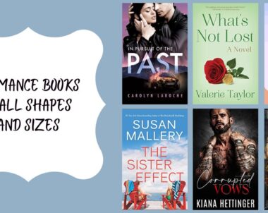 6 Romance Books of All Shapes and Sizes