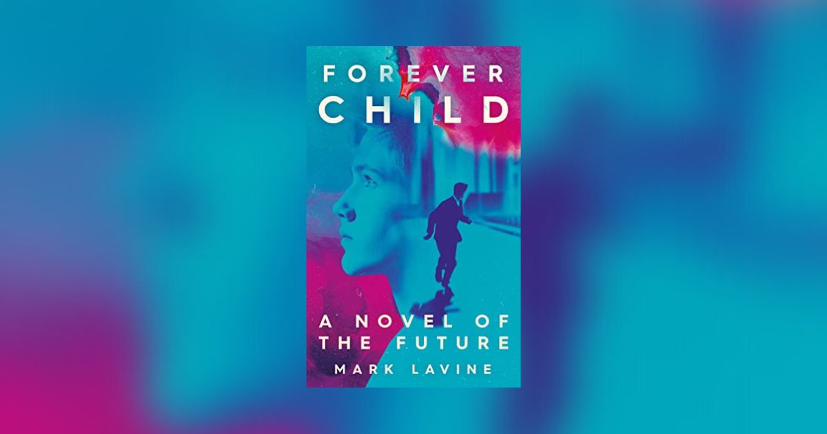 Interview with Mark Lavine, Author of ForeverChild