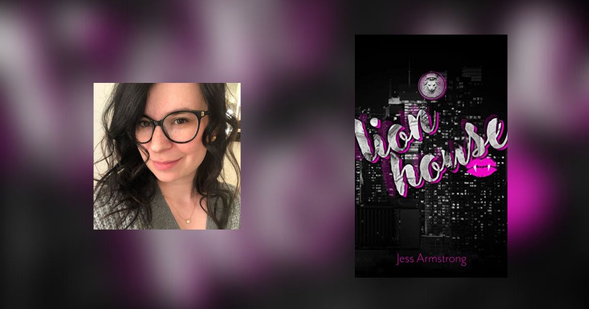 Interview with Jess Armstrong, Author of Lion House
