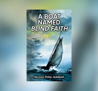 Interview with Norman Philip Jeddeloh, Author of A Boat Named Blind Faith