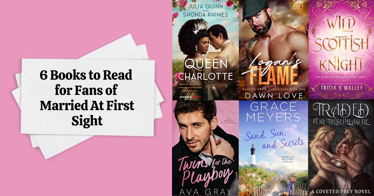 6 Books to Read for Fans of Married At First Sight