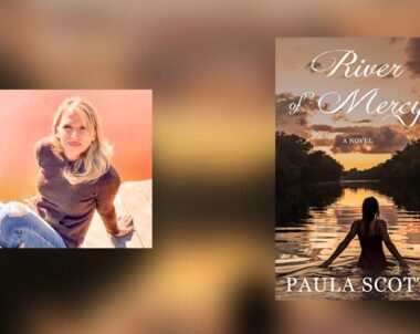 Interview with Paula Scott, Author of River of Mercy