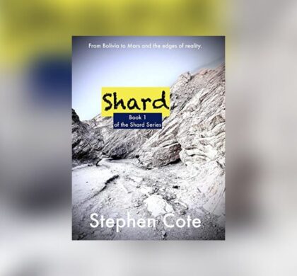 Interview with Stephen Cote, Author of Shard