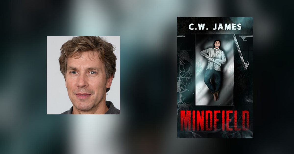 Interview with C.W. James, Author of Mindfield