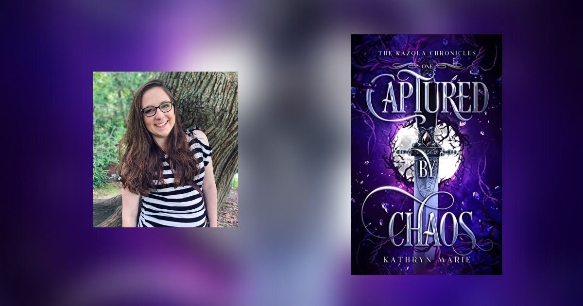 Interview with Kathryn Marie, Author of Captured by Chaos
