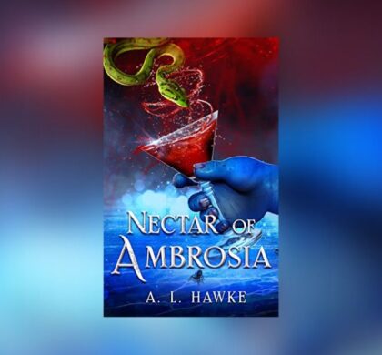 Interview with A.L. Hawke, Author of Nectar of Ambrosia