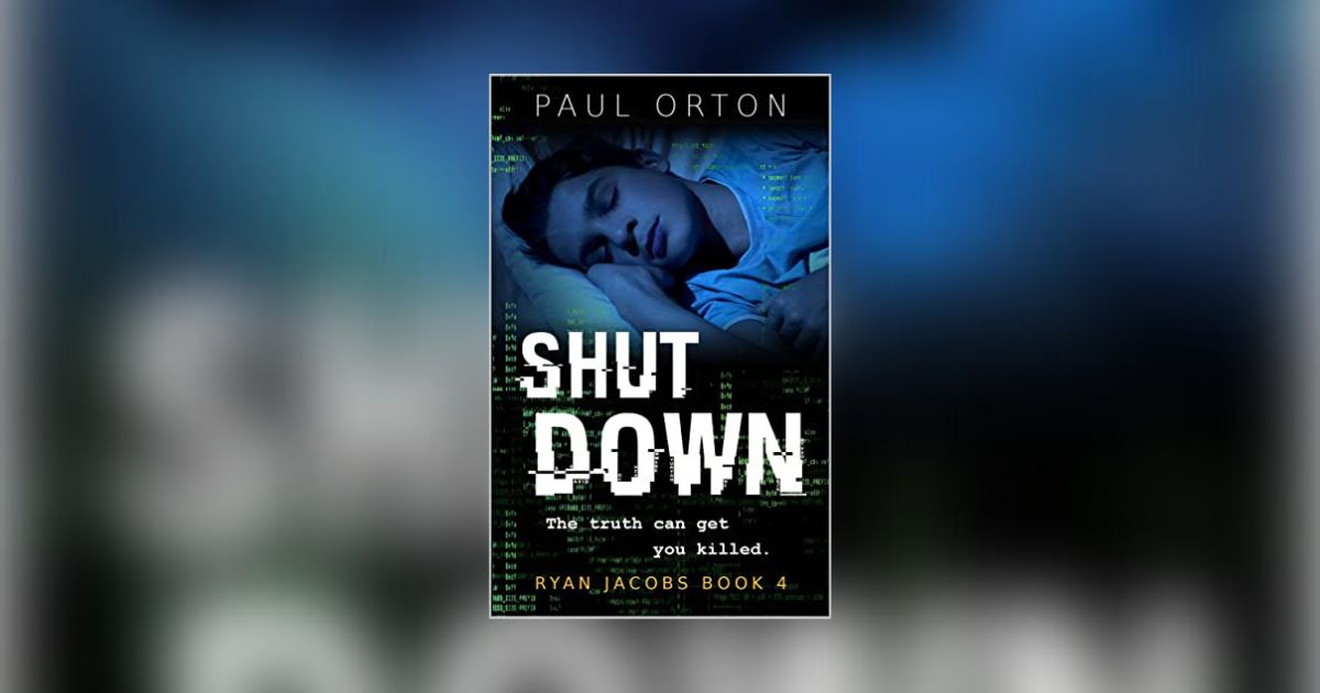 Interview with Paul Orton, Author of Shut Down