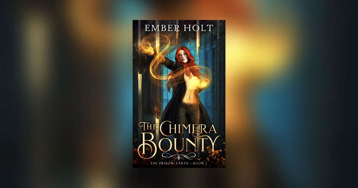 Interview with Ember Holt, Author of The Chimera Bounty