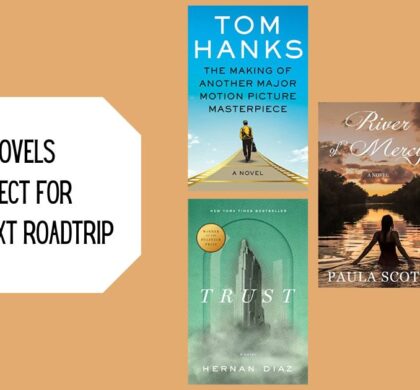 5 Novels Perfect for Your Next Roadtrip