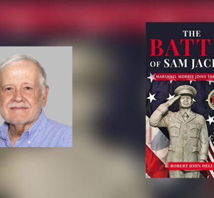 Interview with Robert John DeLuca, Author of The Battle For Sam Jacinto