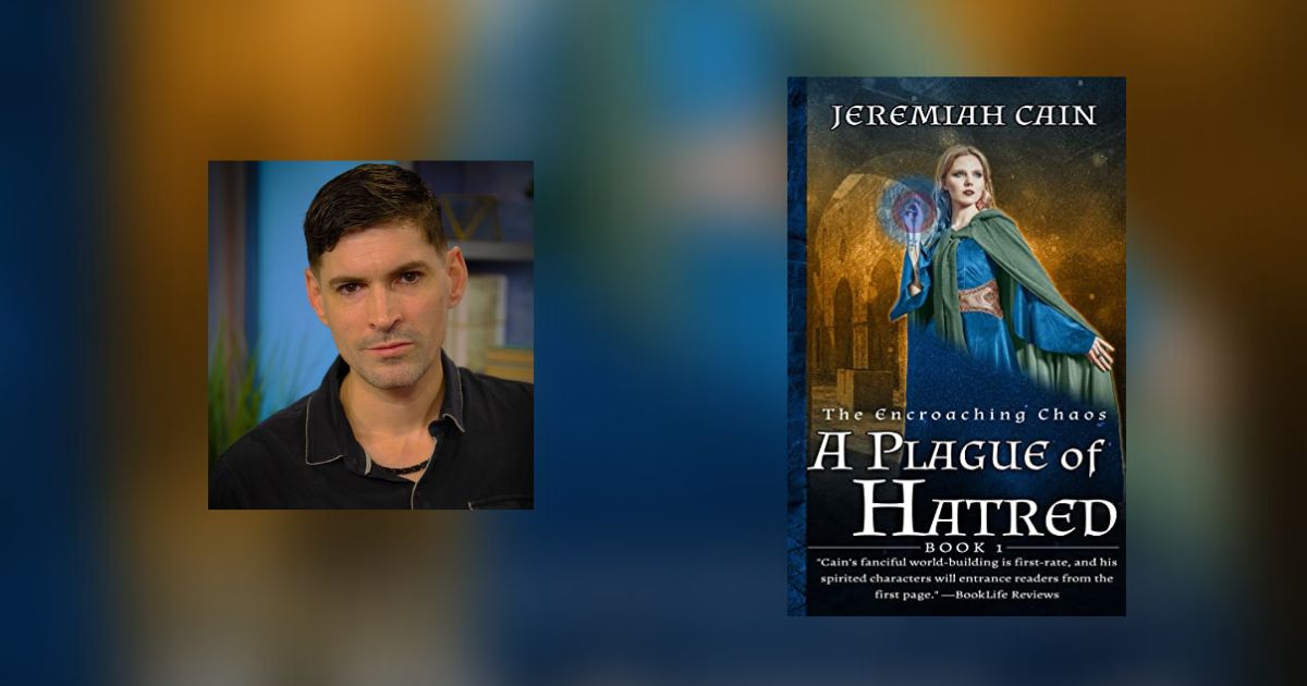 Interview with Jeremiah Cain, Author of A Plague of Hatred