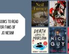 6 Books to Read for Fans of Jo Nesbø