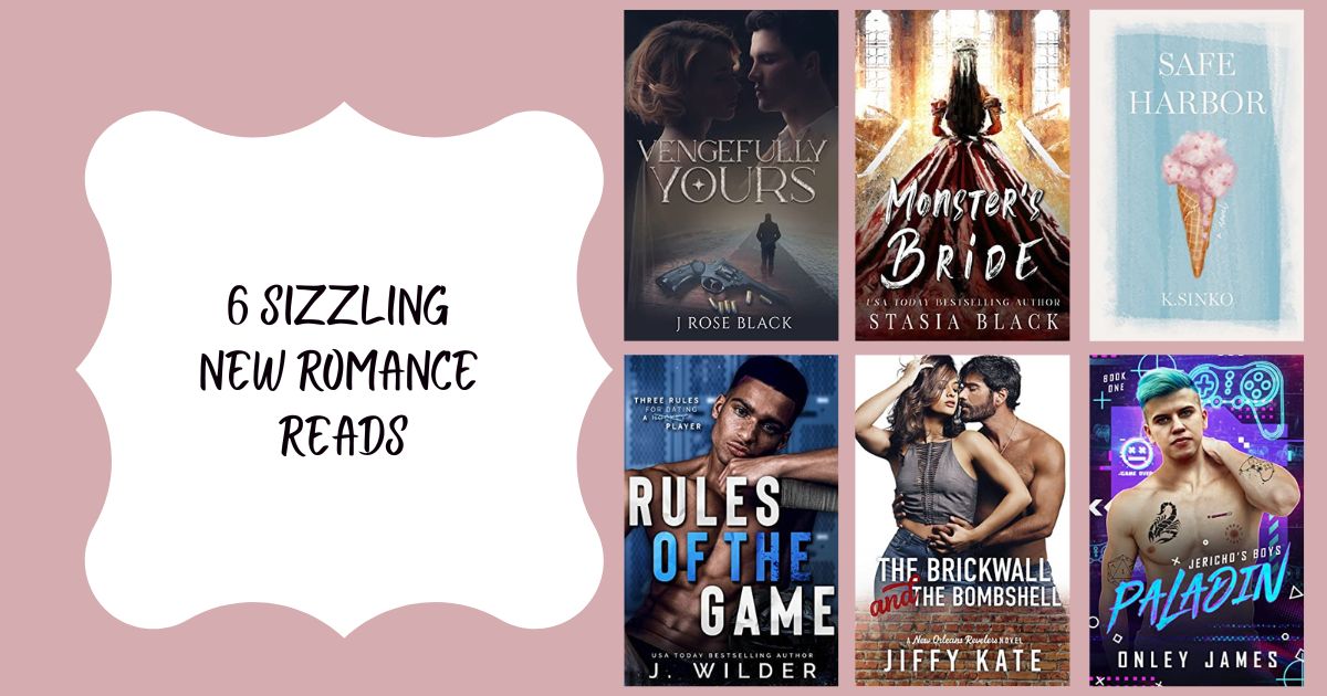 6 Sizzling New Romance Reads