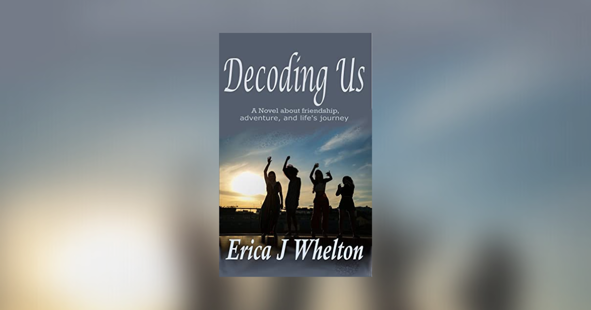 Interview with Erica J Whelton, Author of Decoding Us