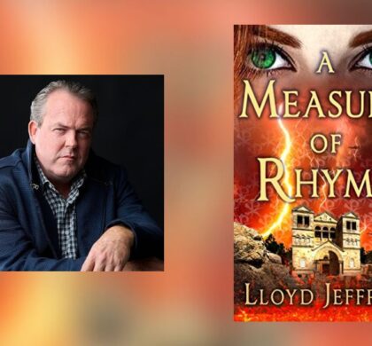 Interview with Lloyd Jeffries, Author of A Measure of Rhyme
