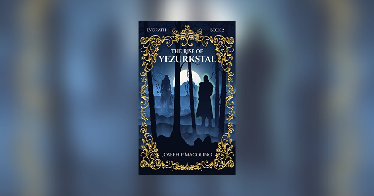 Interview with Joseph P. Macolino, Author of The Rise of Yezurkstal