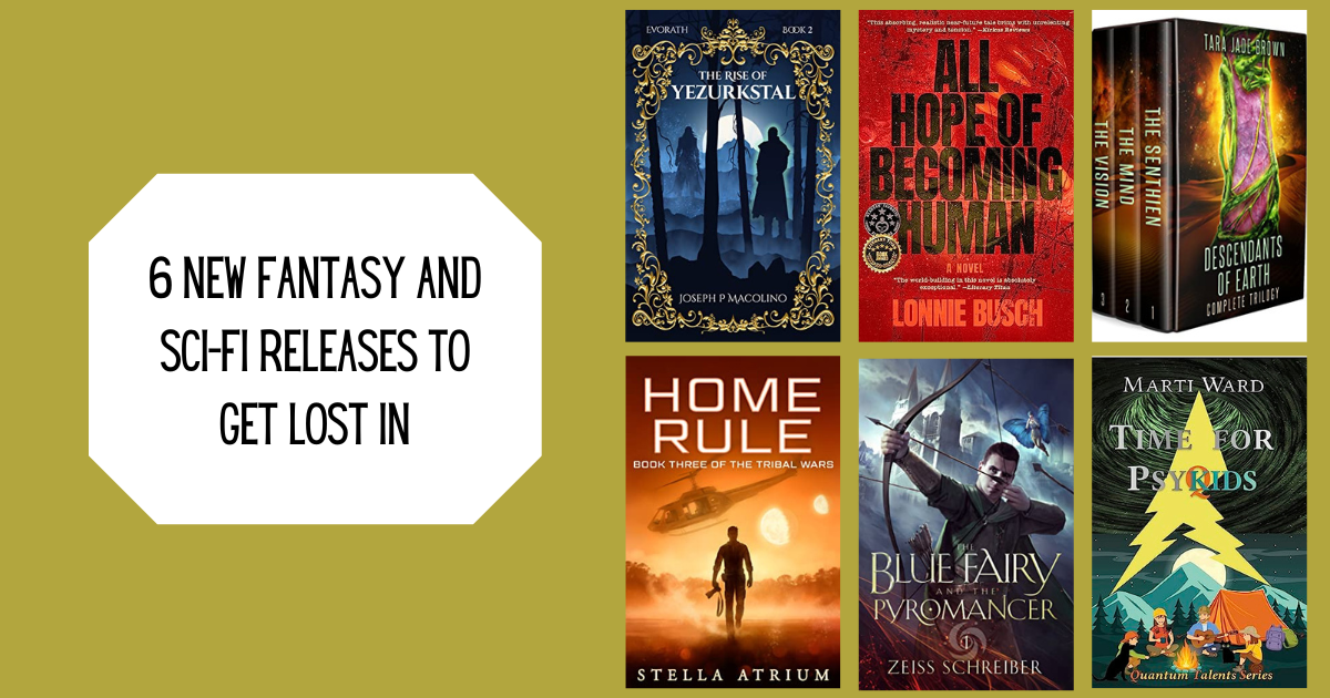 6 New Fantasy and Sci-Fi Releases to Get Lost In