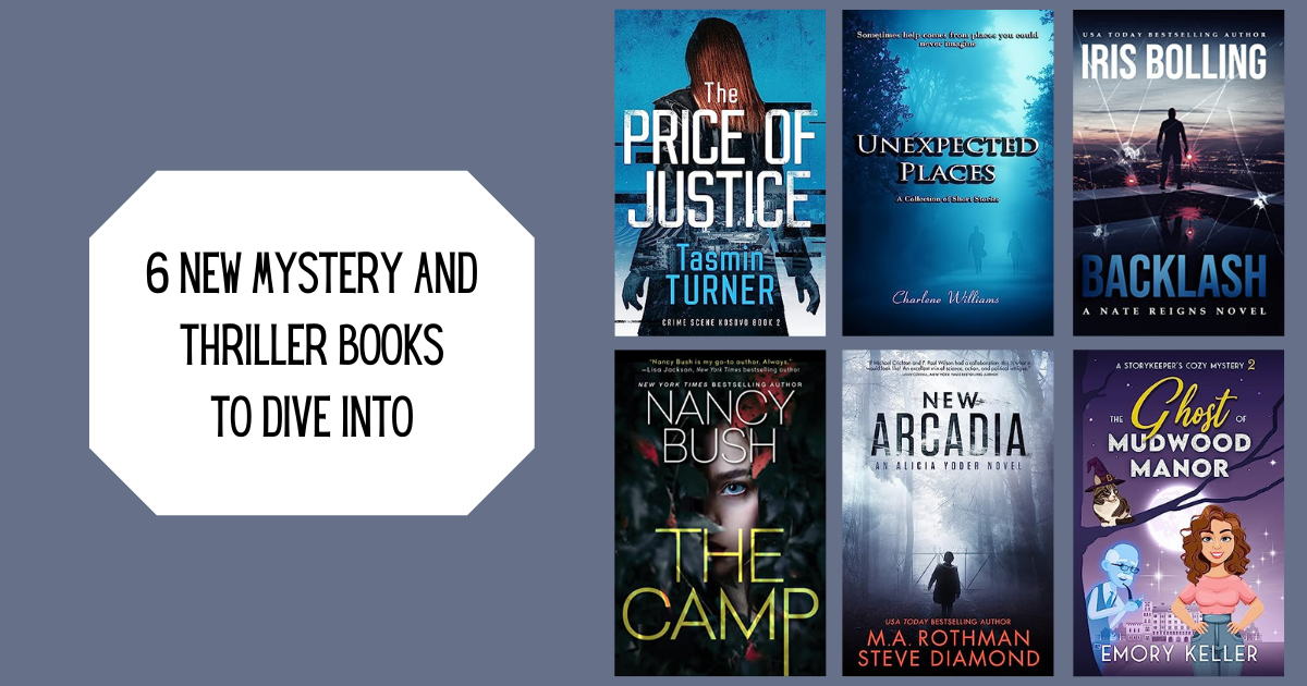 6 New Mystery and Thriller Books to Dive Into